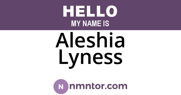 Aleshia Lyness