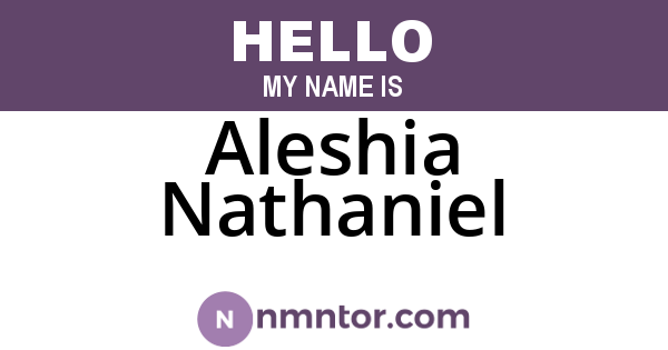 Aleshia Nathaniel