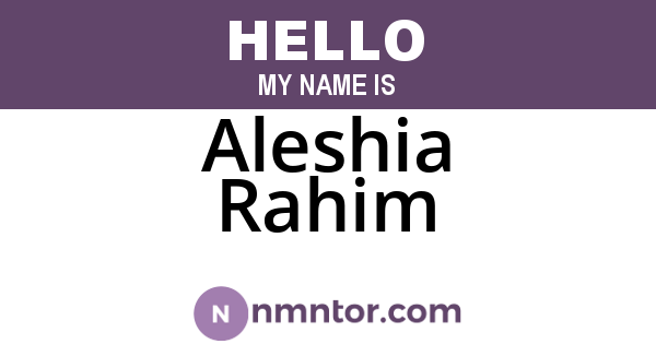 Aleshia Rahim