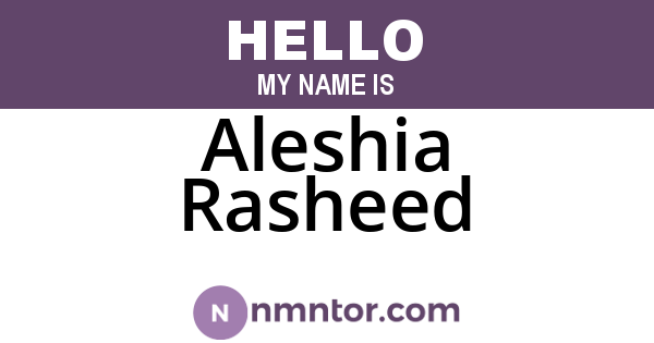Aleshia Rasheed