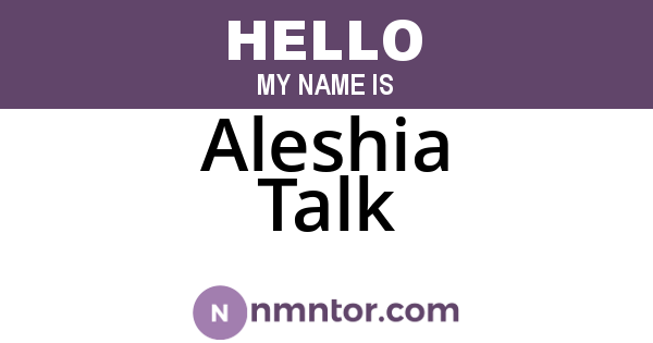 Aleshia Talk