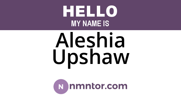 Aleshia Upshaw