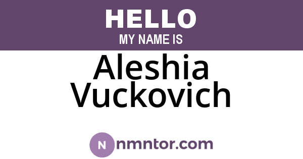 Aleshia Vuckovich