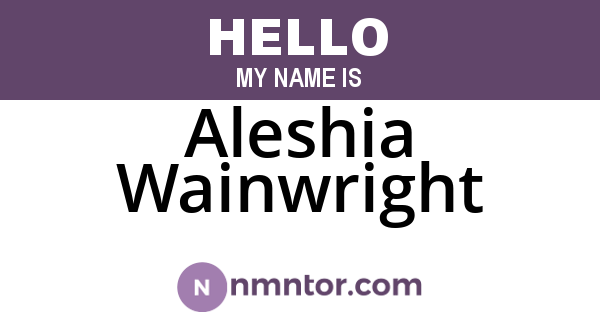Aleshia Wainwright