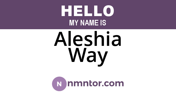 Aleshia Way