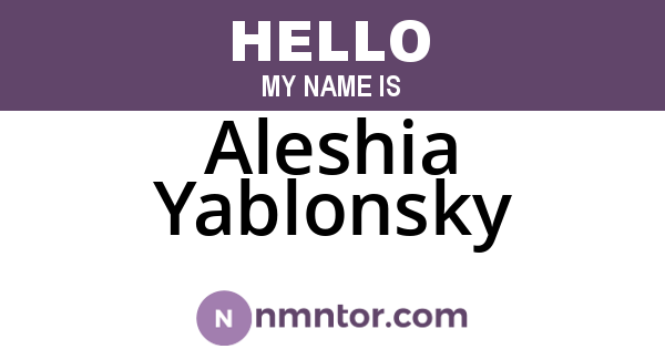 Aleshia Yablonsky