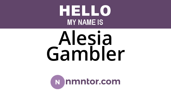 Alesia Gambler