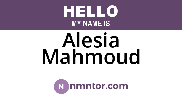 Alesia Mahmoud