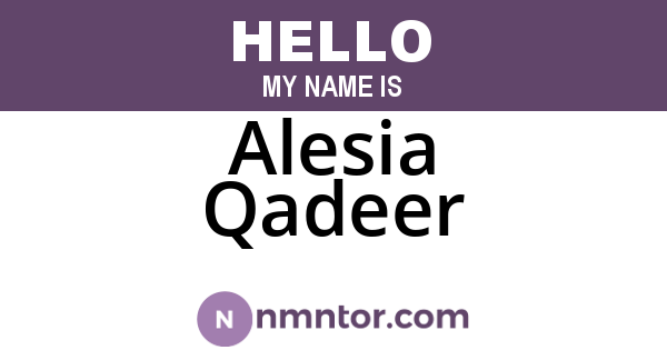 Alesia Qadeer