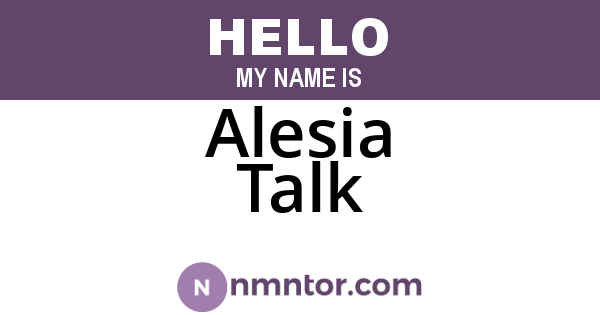 Alesia Talk