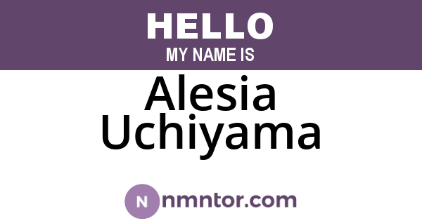 Alesia Uchiyama