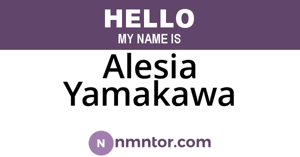 Alesia Yamakawa