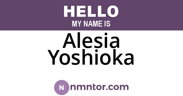 Alesia Yoshioka
