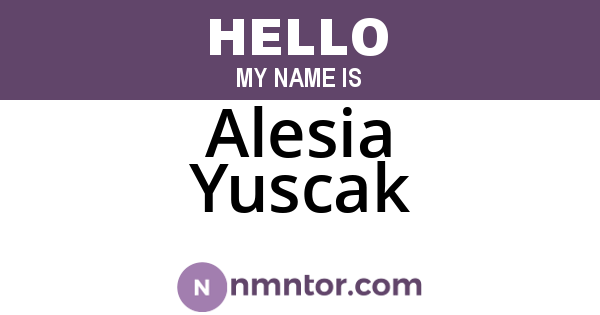 Alesia Yuscak