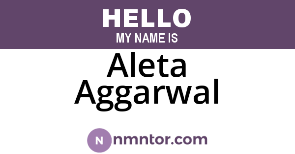 Aleta Aggarwal