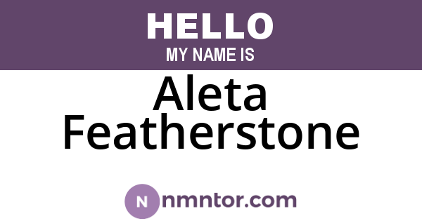 Aleta Featherstone