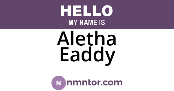 Aletha Eaddy