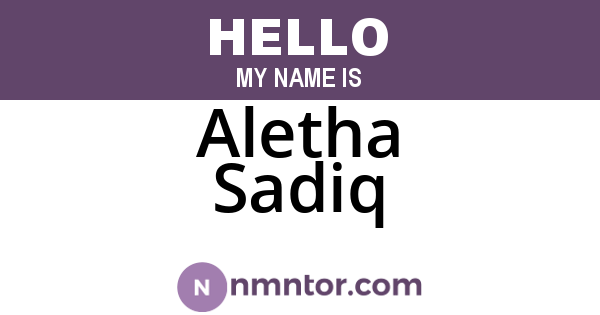 Aletha Sadiq