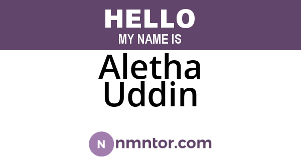 Aletha Uddin