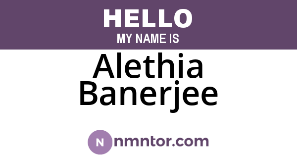 Alethia Banerjee
