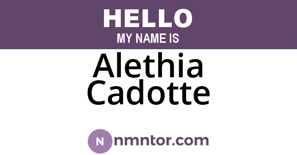 Alethia Cadotte