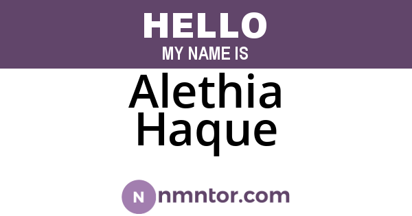 Alethia Haque