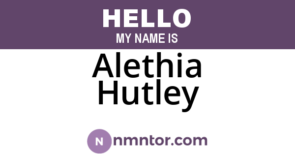 Alethia Hutley