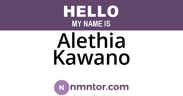 Alethia Kawano