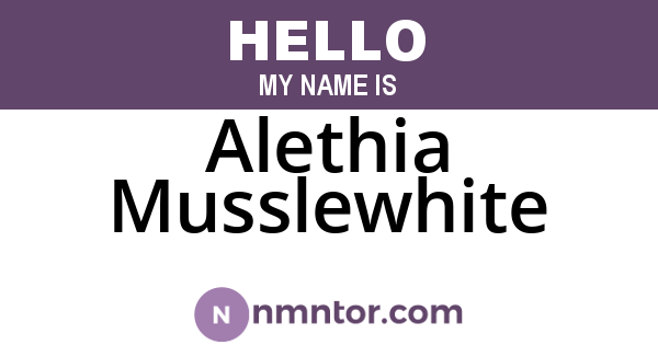 Alethia Musslewhite