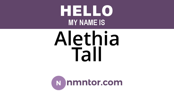 Alethia Tall