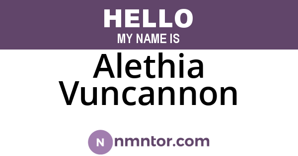 Alethia Vuncannon