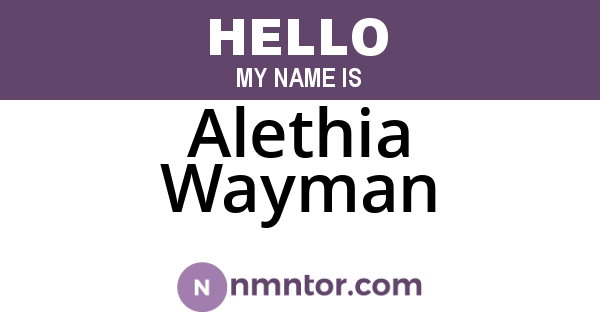 Alethia Wayman
