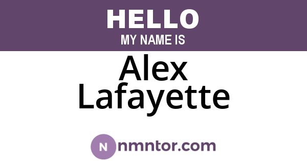 Alex Lafayette
