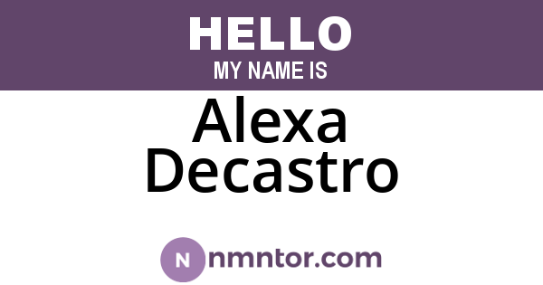 Alexa Decastro