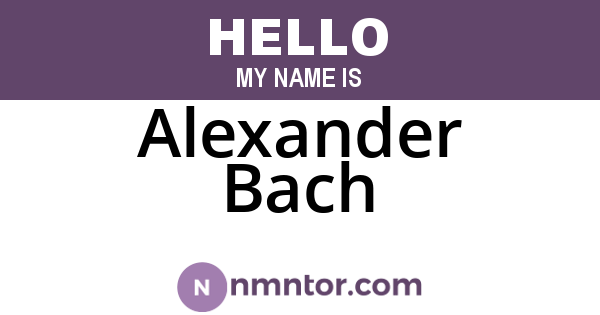 Alexander Bach