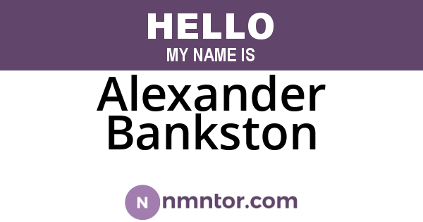 Alexander Bankston