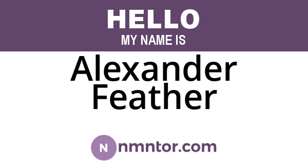 Alexander Feather