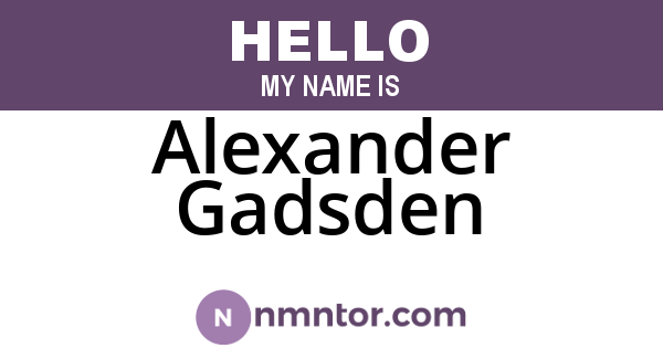 Alexander Gadsden