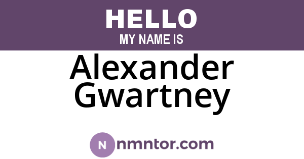 Alexander Gwartney