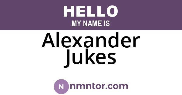 Alexander Jukes