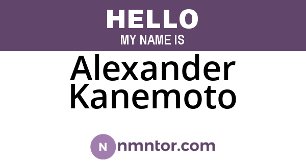 Alexander Kanemoto