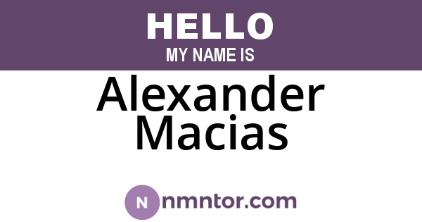Alexander Macias