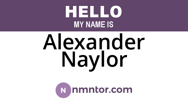 Alexander Naylor