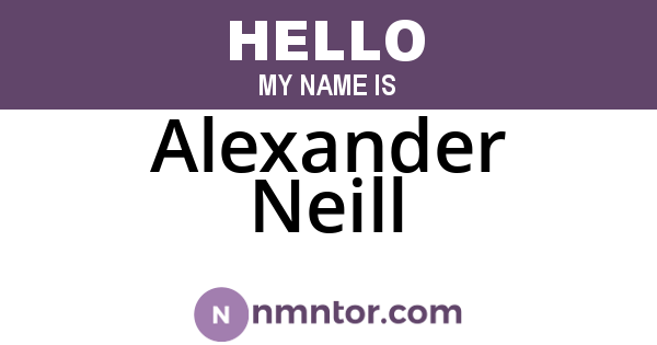 Alexander Neill