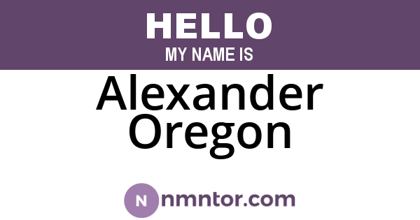 Alexander Oregon