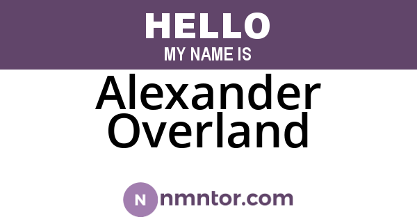 Alexander Overland