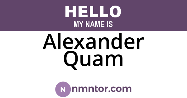 Alexander Quam
