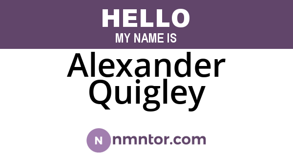 Alexander Quigley