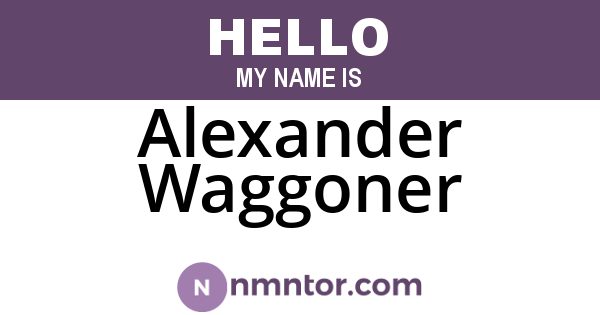 Alexander Waggoner