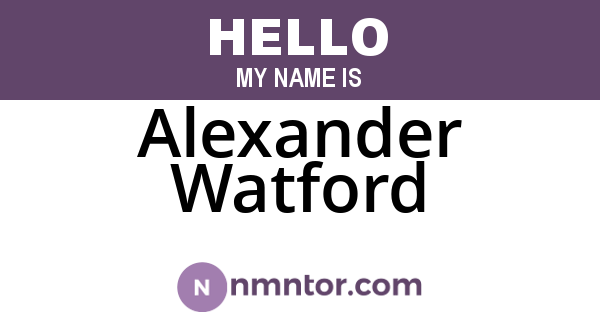 Alexander Watford